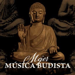 Mejor Música Budista: Aniversario, Buddha Chill Bar Oriental Grooves - Meditación Budista Zen