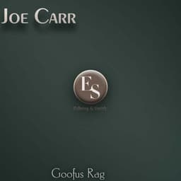 Goofus Rag - Joe "Fingers" Carr