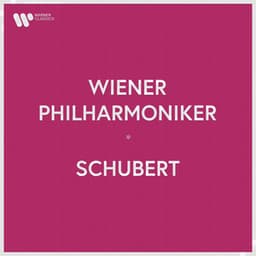Wiener Philharmoniker - Schubert - Franz Schubert
