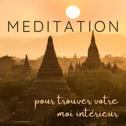 Méditation pour trouver votre moi intérieur: Musique new age avec instruments et thérapie sonore - Ensamble de Musique Méditation