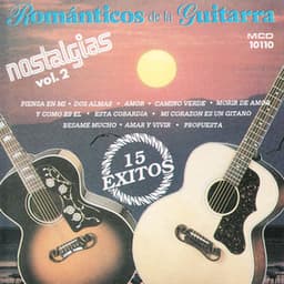 Nostalgias Vol. 2 - Romanticos De La Guitarra