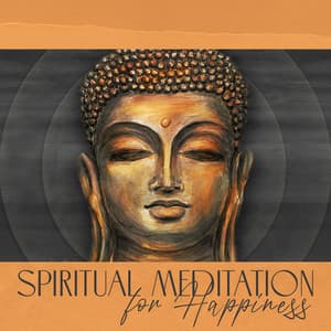 Spiritual Meditation for Happiness: Tibetan Bowls, Peace Mantra, Activate Your Native Power, Sounds of Buddha - Buddha Meditation Mind