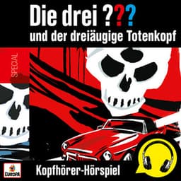 und der dreiäugige Totenkopf - Die drei ???