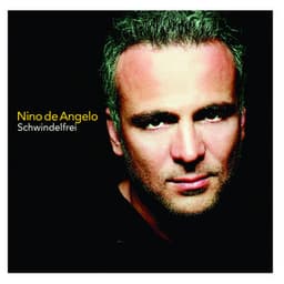 Schwindelfrei - Nino de Angelo