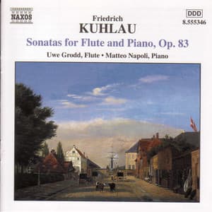 Kuhlau: Flute Sonatas Op. 83 - Friedrich Kuhlau