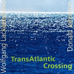 Transatlantic Crossing - Wolfgang Lackerschmid