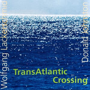Transatlantic Crossing - Wolfgang Lackerschmid