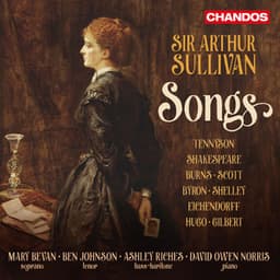 Sir Arthur Sullivan: Songs - Arthur Sullivan