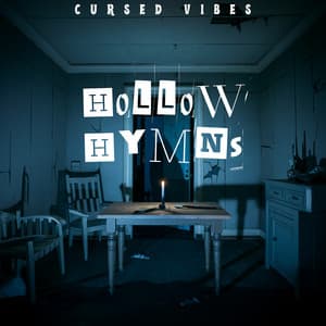 Hollow Hymns - Cursed Vibes