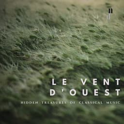 "075 Hidden Treasures of Classical Music": Le Vent D'ouest - Various Artists