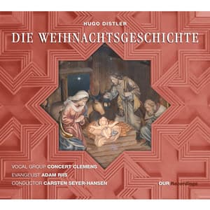 Distler: Die Weihnachtsgeschichte, Op. 10 - Hugo Distler