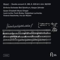 Mozart: Double concerti K. 365, K. 505 & K. Anh. 56/315f - Wolfgang Amadeus Mozart