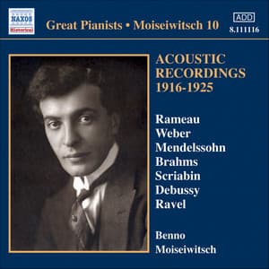 Moiseiwitsch, Benno: Acoustic Recordings 1916-1925 - Benno Moiseiwitsch