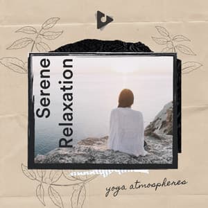 Serene Relaxation - Yoga Music