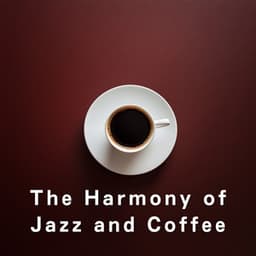 The Harmony of Jazz and Coffee - Eximo Blue