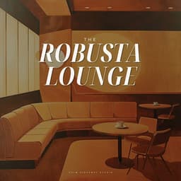The Robusta Lounge - Coffee Mornings