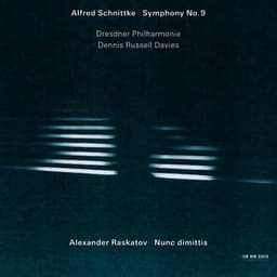 Schnittke: Symphony No. 9 / Raskatov: Nunc Dimittis - Dresdner Philharmonie
