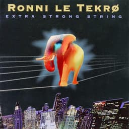 Extra Strong String - Ronni Le Tekro