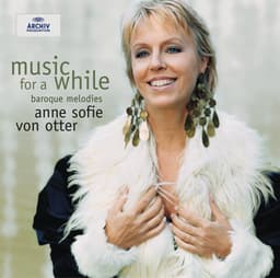 Music for a While - Anne Sofie von Otter