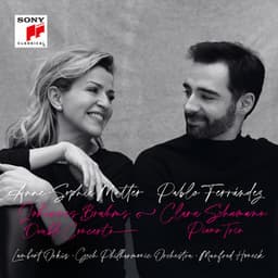 Brahms: Double Concerto & C. Schumann: Piano Trio - Anne-Sophie Mutter