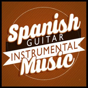 Spanish Guitar Instrumental Music - Guitarra Española, Spanish Guitar
