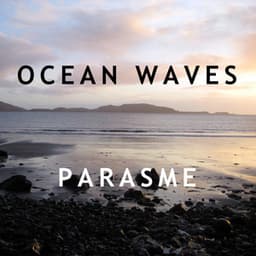 Ocean Waves - Parasme