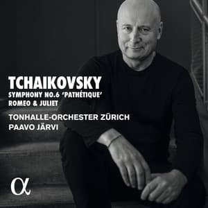 Tchaikovsky: Symphony No. 6 'Pathétique' & Romeo and Juliet - Pyotr Ilyich Tchaikovsky