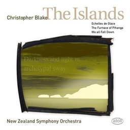 Christopher Blake: The Islands, We All Fall Down, Échelles de glace & The Furnace of Pihanga - Christopher Blake