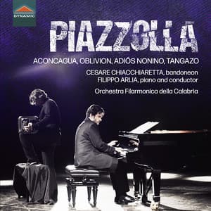 Piazzolla: Aconcagua, Oblivion, Adiós Nonino, Tangazo - Astor Piazzolla