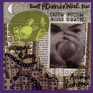 East Coast Love Affair - Kurt Rosenwinkel
