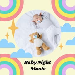 Baby Night Music - Baby Lullaby