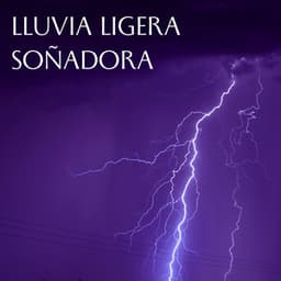 Lluvia Ligera Soñadora - Sonidos de lluvia para conciliar el sueño