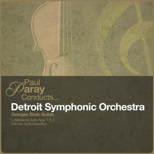 Paul Paray Conducts... Detroit Symphony Orchestra - Georges Bizet: Suites - Georges Bizet