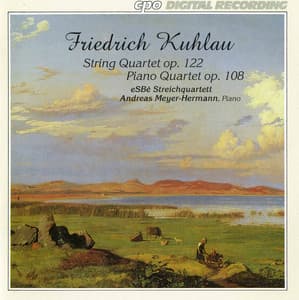 Kuhlau: String Quartet / Piano Quartet - Friedrich Kuhlau