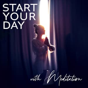 Start Your Day with Meditation: Morning Meditation Music for Positive Energy Boost - Guided Meditation Music Zone