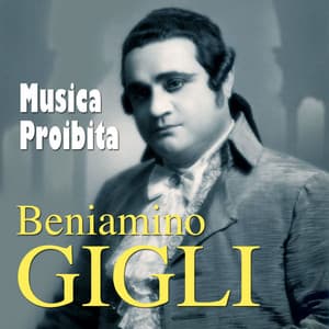 Musica proibita - Beniamino Gigli