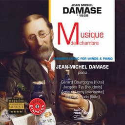 Damase : Musique de chambre avec flûte - Jean-Michel Damase
