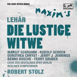 Lehar: Die Lustige Witwe - The Sony Opera House - Franz Lehár