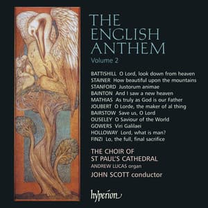 The English Anthem 2: Stanford, Bainton, Joubert, Mathias, Finzi - St. Paul's Cathedral Choir