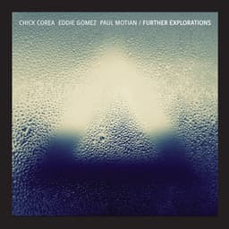 Further Explorations - Chick Corea