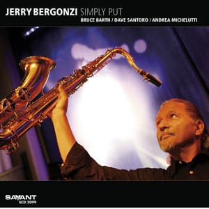 Simply Put - Jerry Bergonzi