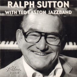 Ralph Sutton with Ted Easton Jazzband - Ralph Sutton