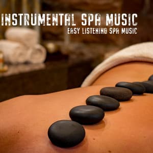 Easy Listening Spa Music - Instrumental Spa Music