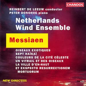 Messiaen: Works for Wind Ensemble - Olivier Messiaen