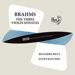 Brahms: Violin Sonata No. 1; Violin Sonata No. 2; Violin Sonata No. 3 - Johannes Brahms