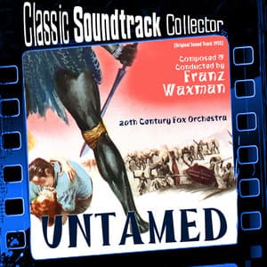 Untamed - Franz Waxman