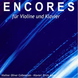 Encores für Violine und Klavier - Oliver Colbentson