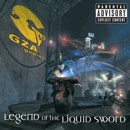 Legend Of The Liquid Sword - GZA