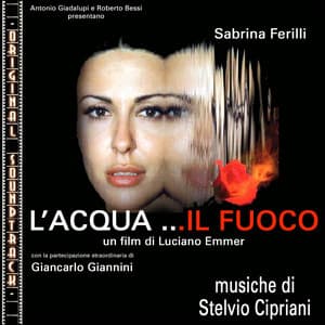 O.S.T. L'acqua... Il fuoco - Stelvio Cipriani