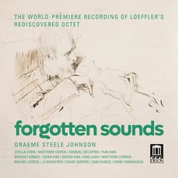 Forgotten Sounds - Charles Martin Loeffler